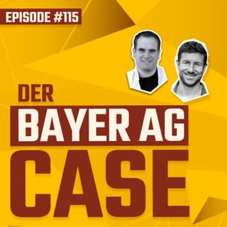 #115 - Transformation der Bayer AG: Fassade oder Wirklichkeit?